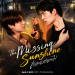 The missing shine bl, Pond Naravit, Phuwin Tangsakyuen, action-romance